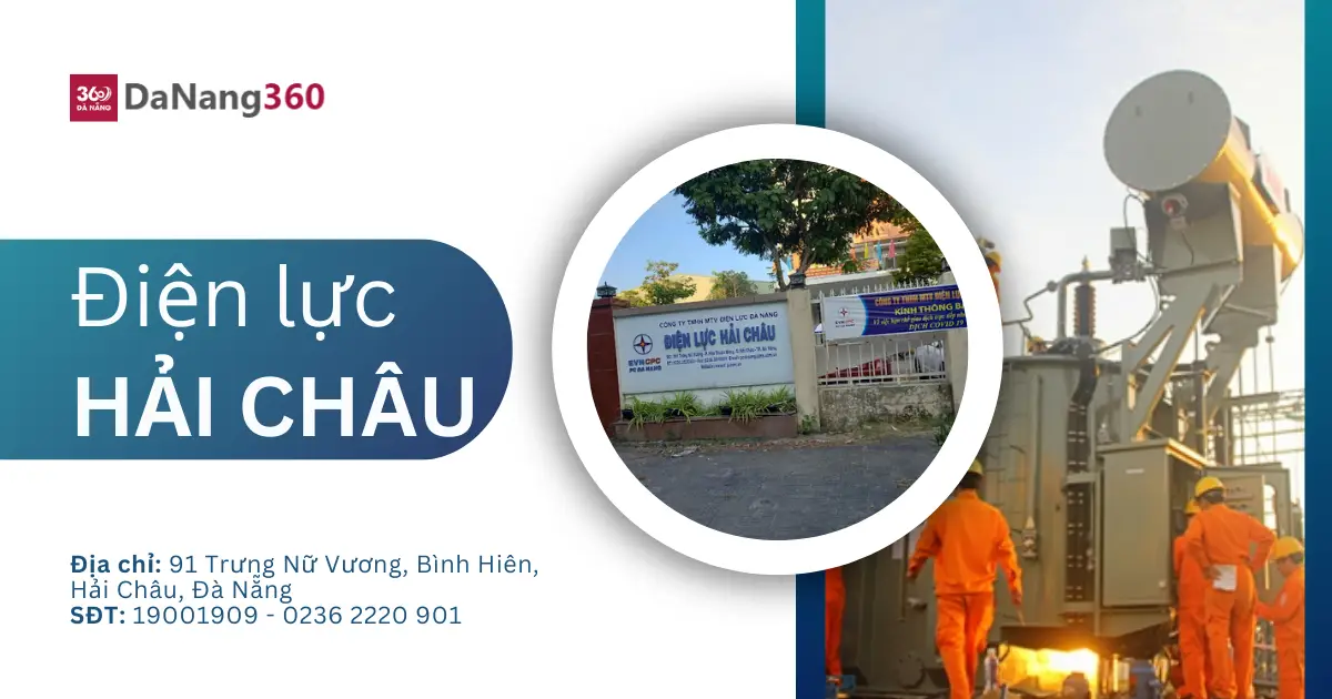 Địa chỉ, số điện thoại điện lực Hải Châu năm 2025