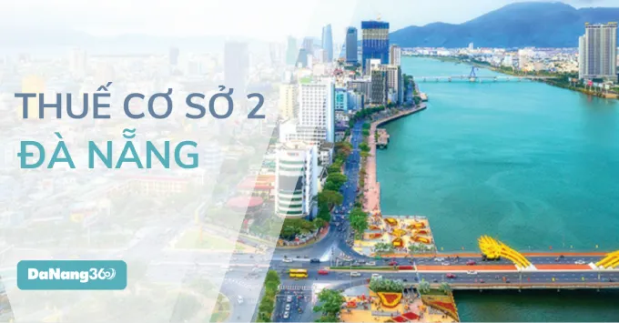 Trụ sở, Địa bàn quản lý của Thuế cơ sở 2 TP. Đà Nẵng 2025